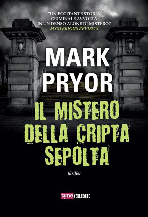 Mark Pryor - Il mistero della cripta sepolta (2014)