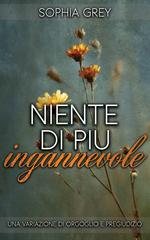 Sophia Grey – Niente di più ingannevole. Una variazione di orgoglio e pregiudizio (2026)