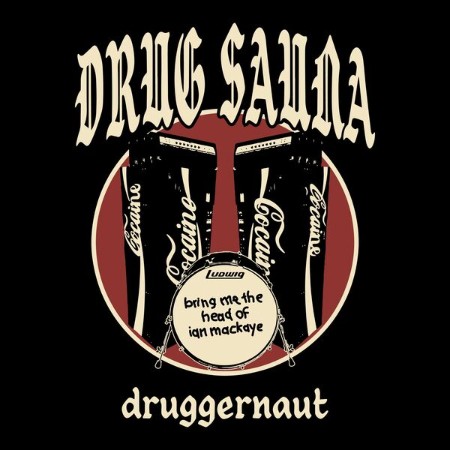 Drug Sauna - Druggernaut (2025)