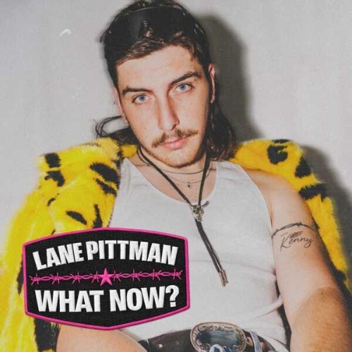 Lane-Pittman-WHAT-NOW-EP-WEB-2026-ENRi-C