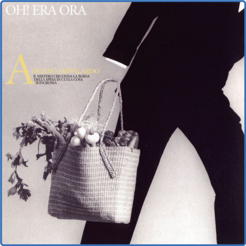 Adriano Pappalardo - Oh! Era ora (Album, RCA Numero Uno, 1983) mp3 320 Kbps