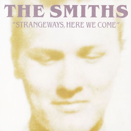 The Smiths - Strangeways, Here We Come (2011 Remaster) (1987)