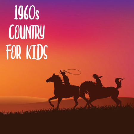 700fcbd6 184d 4d18 9e36 6b449ff4fed5 - VA - 1960s Country For Kids (2022)
