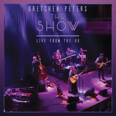 9c408099 af02 4686 8c6e 1cb68754e812 - Gretchen Peters - The Show: Live from the UK (2022)