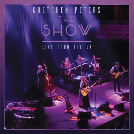 Gretchen Peters - The Show: Live from the UK (2022)