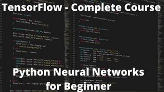 TensorFlow - Python Neural Networks for Beginners TensorFlow - Python Neural Networks for Beginners