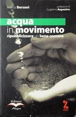 Marco Bersani – Acqua in movimento (2010)