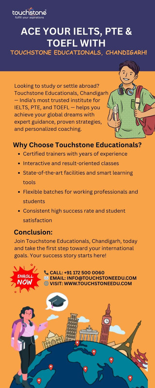 Ace Your IELTS PTE & TOEFL with Touchstone Educationals Chandigarh!