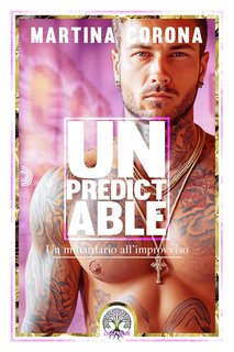 Martina Corona - Unpredictable. Un miliardario all'improvviso (2024)
