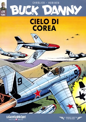 Il grande fumetto d'aviazione 20 - Buck Danny 20, Cielo di Corea (RCS 2021-06-25)