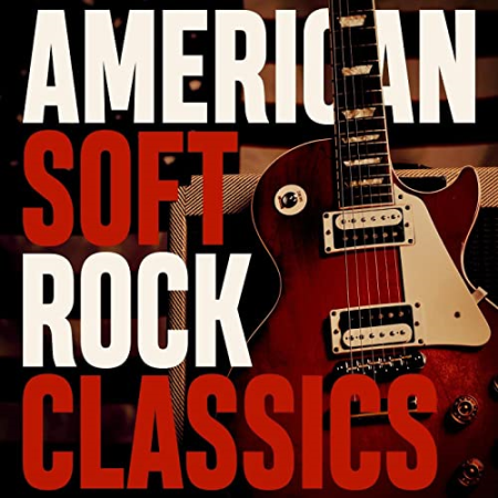 VA - American Soft Rock Classics (2022)