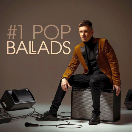 Various Artists - #1 Pop Ballads (2020)