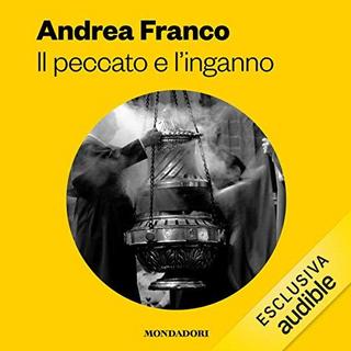 Andrea Franco - Il peccato e l'inganno (2019) .mp3 - 64 kbps