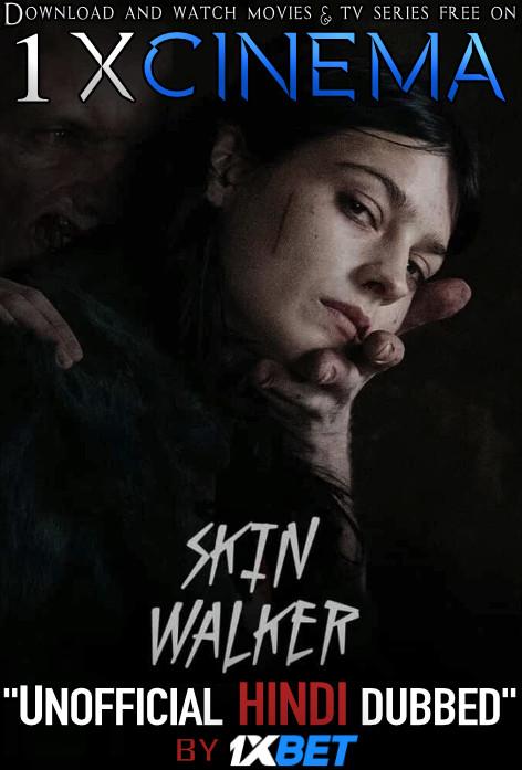 Skin Walker (2019) Dual Audio [Hindi Dubbed (Unofficial VO) + English (ORG)] WebRip 720p [HD]