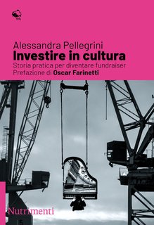 Alessandra Pellegrini - Investire in cultura (2023)