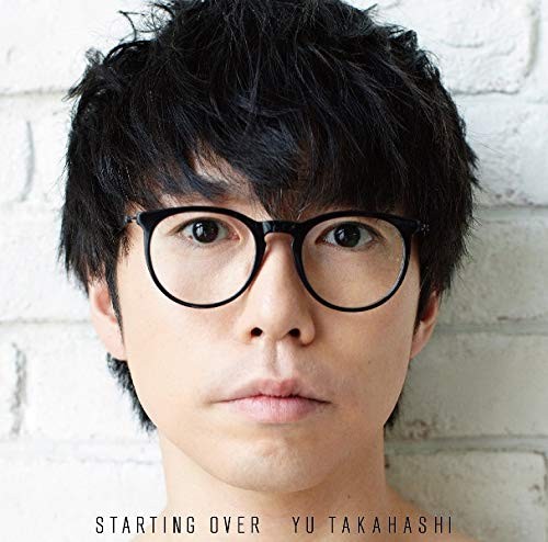 [Album] Yu Takahashi – Starting Over [MP3]