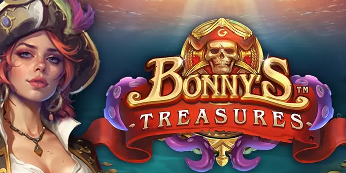 trik-saat-bermain-slot-bonnys-treasures-dijamin-meraih-maxwin