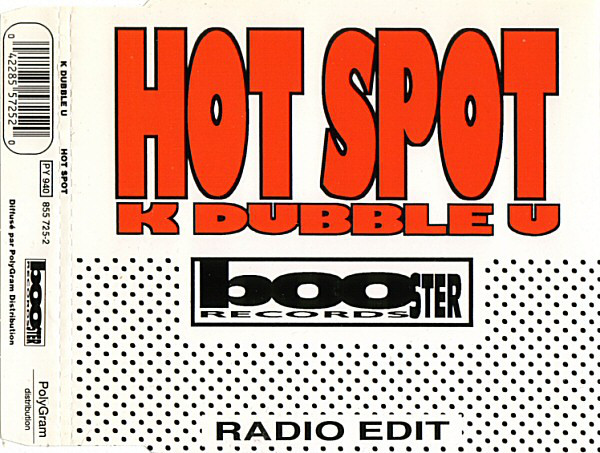 23/02/2023 - K Dubble U – Hot Spot  (CD, Maxi-Single)(Booster Records – 855 725-2)   1994 R-901231-1170906226-jpeg