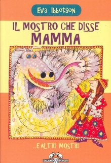 Eva Ibbotson - Il mostro che disse mamma ... e altri mostri (1998)