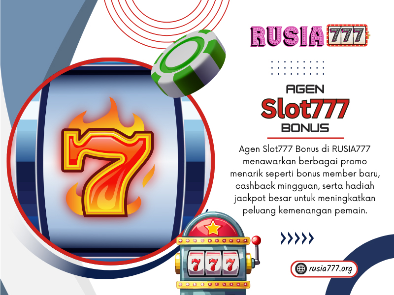 Agen Slot777 Bonus