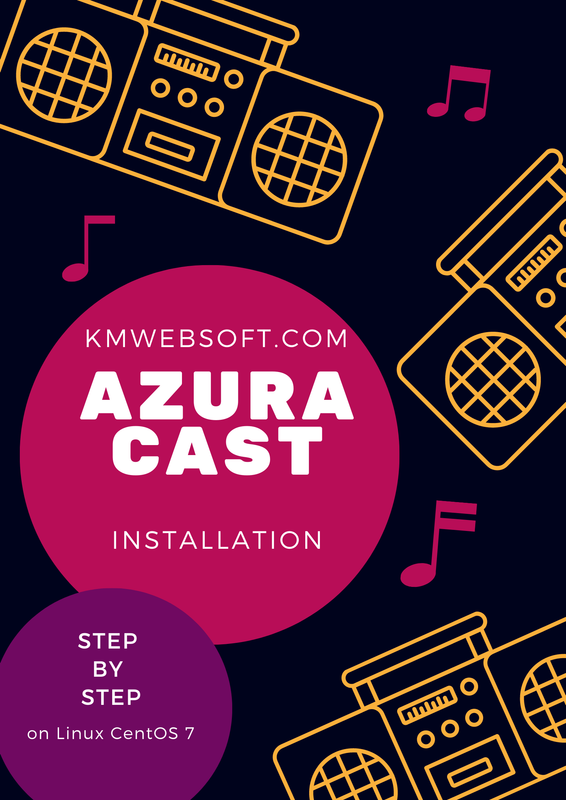 Azuracast Installation Guide - kmwebsoft.com