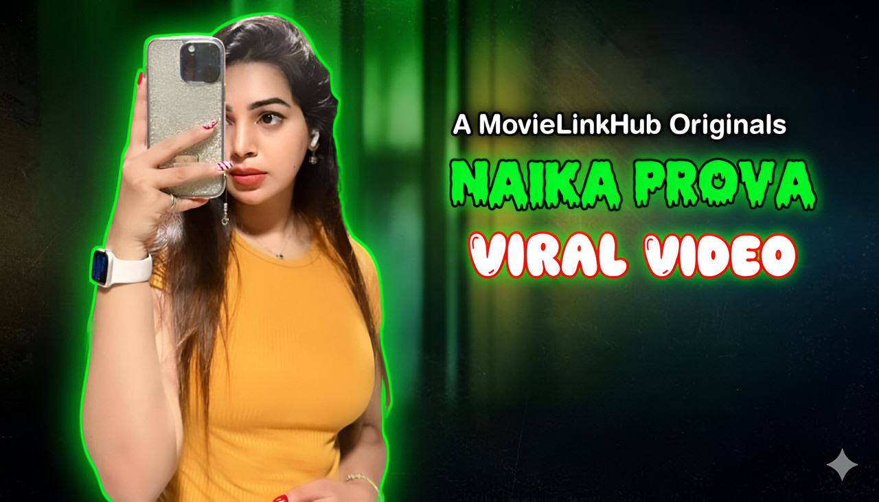 Naika Prova Viral Video (2026)