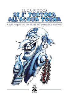 Luca Fiocca - Se è tortora all’acqua torna (2024)