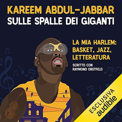 Kareem Abdul-Jabbar, Raymond Obstfeld - Sulle spalle dei giganti (2023) (mp3 - 128 kbps)