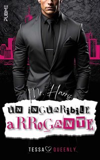 Tessa Queenly - Mr Harris: Un inguaribile arrogante (2024)