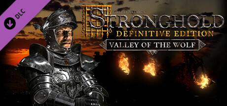 Stronghold-Definitive-Edition-Valley-of-the-Wolf-Campaign.jpg
