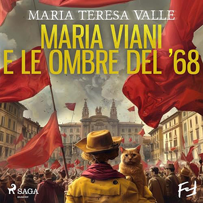 Maria Teresa Valle - Maria Viani e le ombre del ’68 - Un’indagine genovese꞉ Le indagini di Maria Viani (2024) (mp3 - 128 kbps)