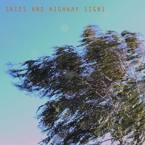 «Float» - Skies and Highway Signs (2024) [FLAC]   