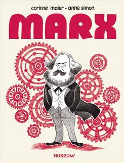 Anne Simon, Corinne Maier - Marx. Una biografia a fumetti (2013)