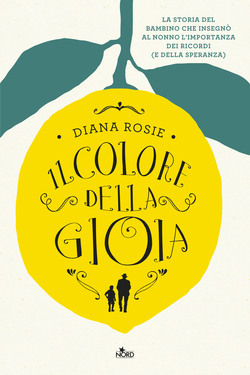 Diana Rosie – Il colore della gioia (2016)