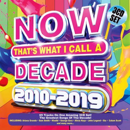 VA - NOW Thats What I Call A Decade (2010 - 2019)