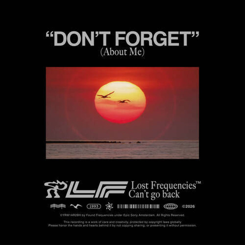 Lost Frequencies - Don't Forget (About Me) (Extended Version)