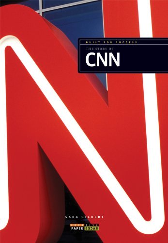 Built for Success: The Story of CNN