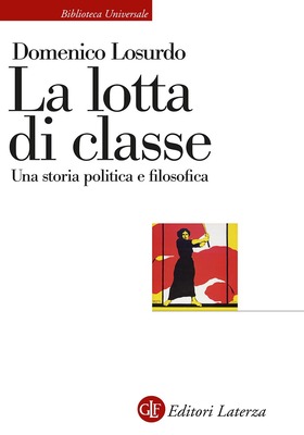 Domenico Losurdo - La lotta di classe (2025)