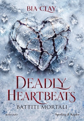 Bia Clay - Deadly heartbeats. Battiti mortali (2026)