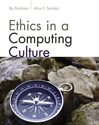 Ethics in a Computing Culture