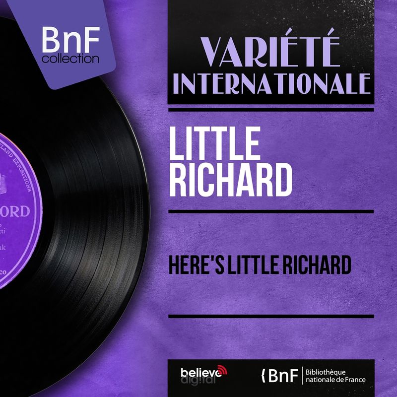 Little Richard - Here's Little Richard (Mono Version) (Album, BNF Collection, 2013) FLAC