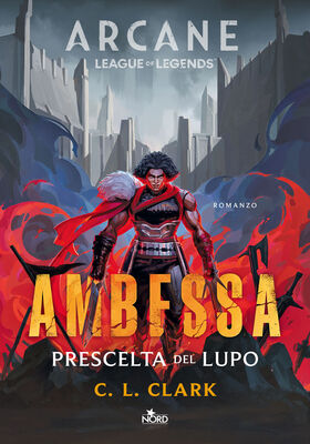 C.L. Clark - Ambessa. Prescelta del lupo (2025)
