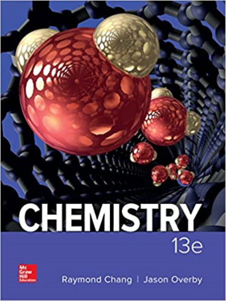 Chemistry, 13th Edition by Raymond Chang