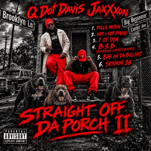 Straight Off Da Porch 2 album cover by Q Dot Davis and JaxXxon