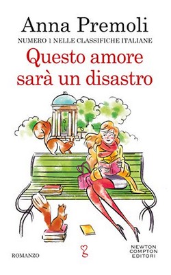 Anna Premoli - Questo amore sarà un disastro (2019)