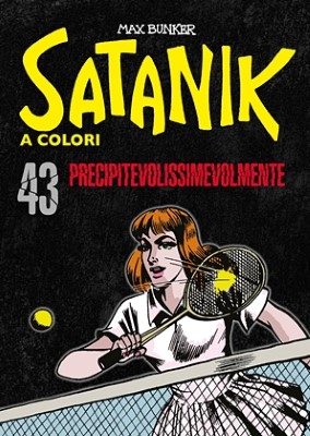 Satanik A Colori 43 - Precipitevolissimevolmente (RCS 2023-0