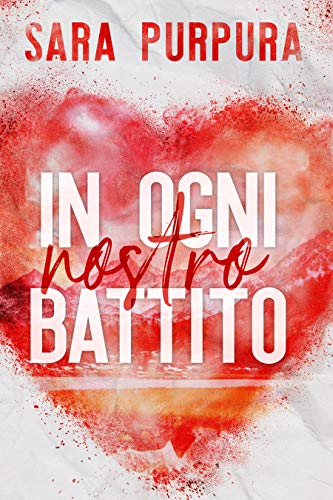 Sara Purpura – In ogni nostro battito (2020)