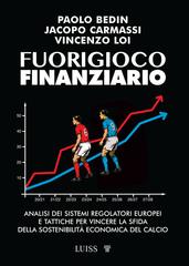 Paolo Bedin, Jacopo Carmassi, Vincenzo Loi – Fuorigioco Finanziario (2026)