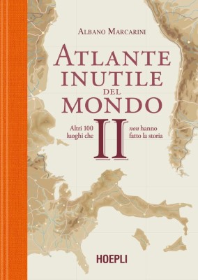 Albano Marcarini - Atlante inutile del mondo (2024)