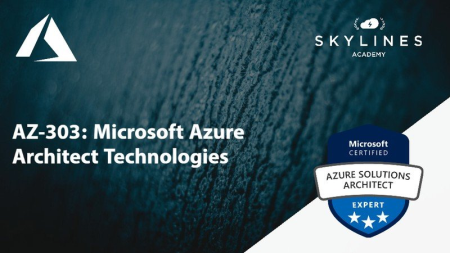 NEW! Microsoft AZ 303 Certification Course: Azure Architect Technologies